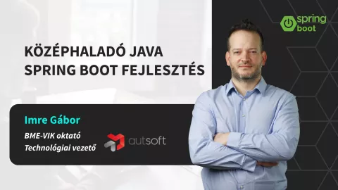 Középhaladó Java Spring Boot fejlesztés