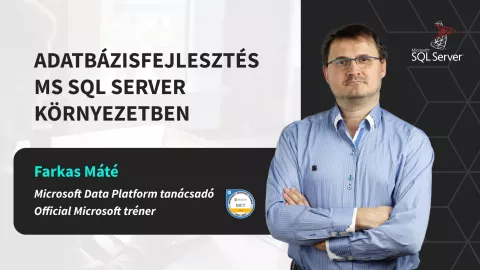 Adatbázisok fejlesztése Microsoft SQL Server környezetben