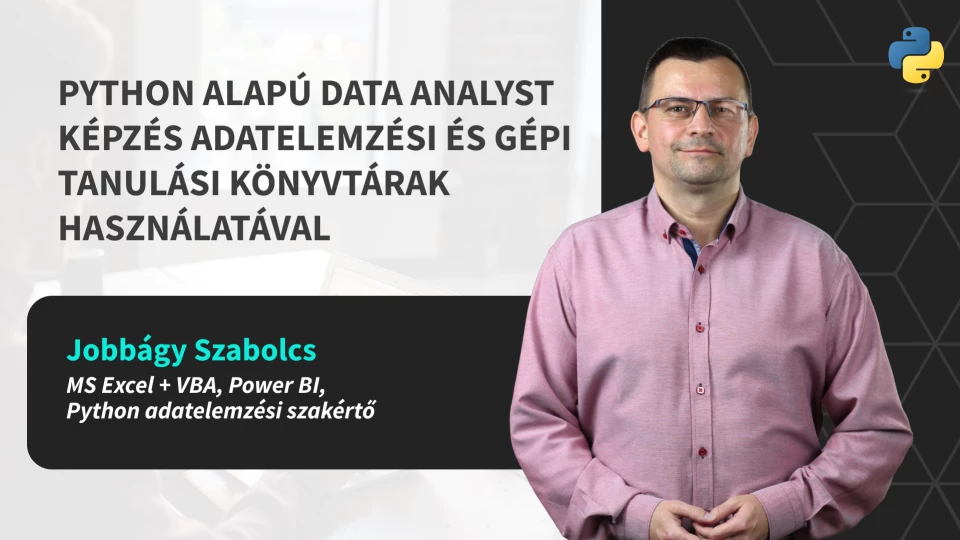 Python alapú data analyst képzés adatelemzési és gépi tanulási könyvtárak használatával