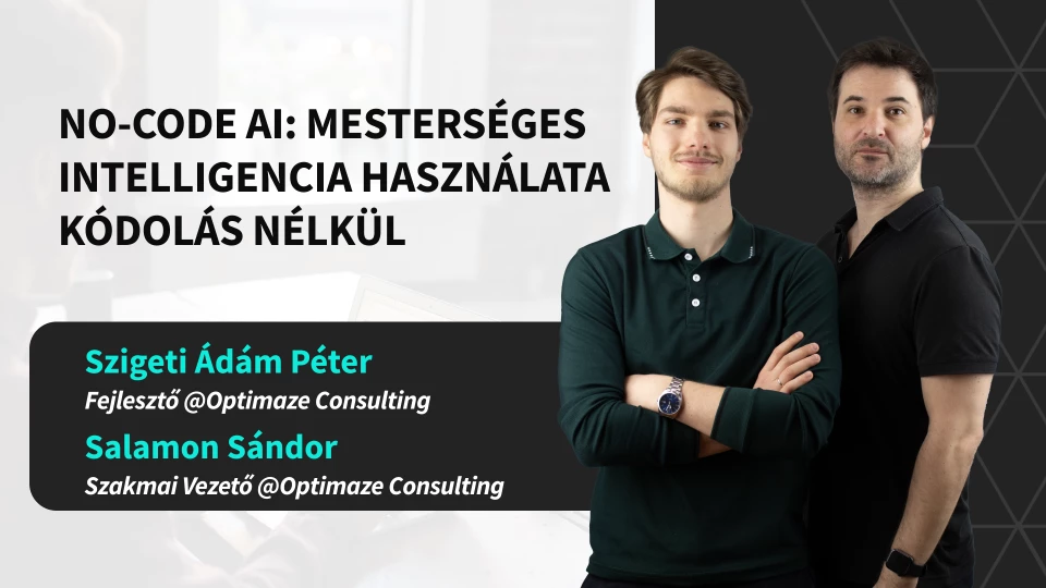 No-Code AI - munkafolyamatok automatiz&aacute;l&aacute;sa AI seg&iacute;ts&eacute;g&eacute;vel