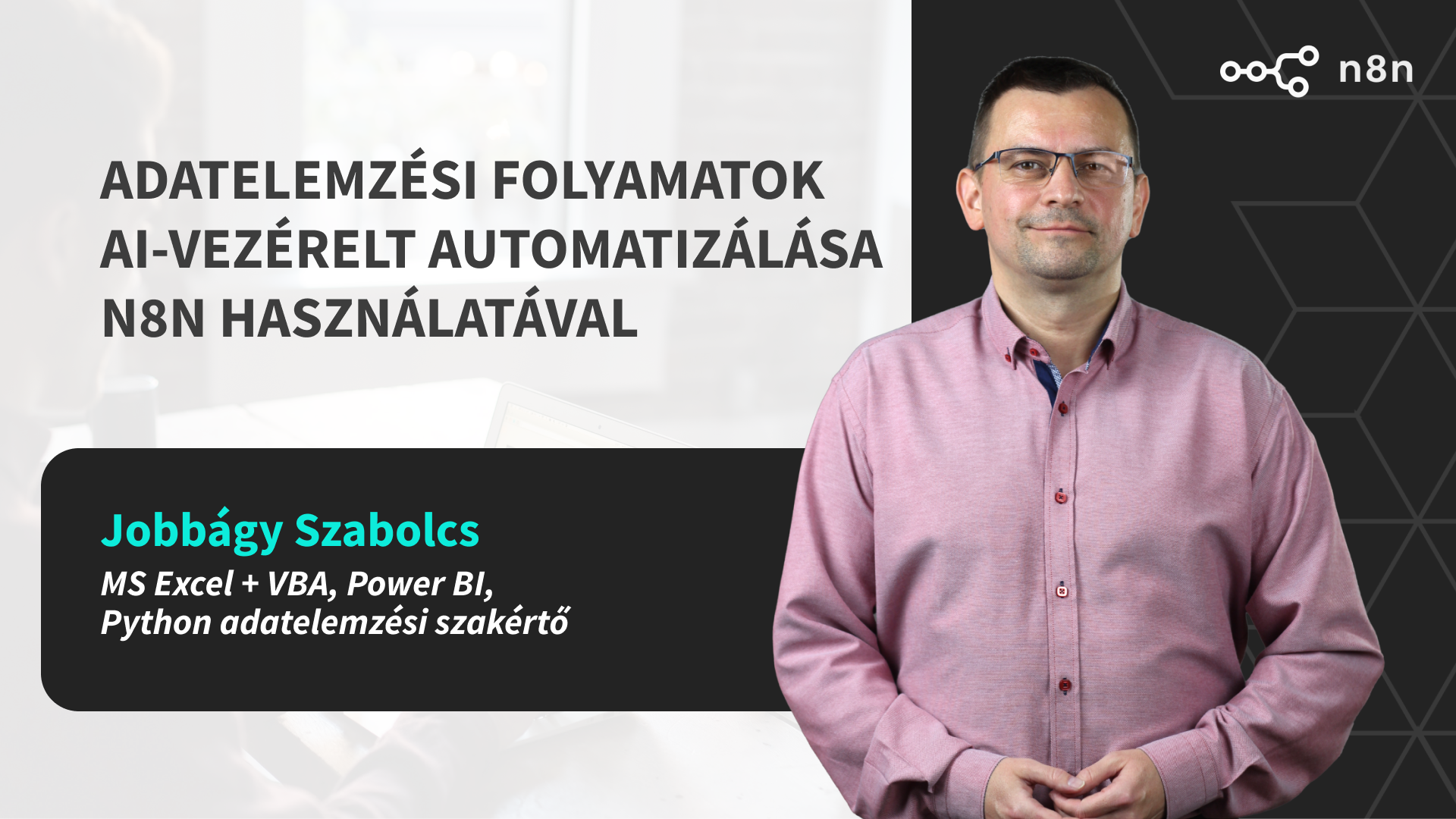 Adatelemz&eacute;si folyamatok AI-vez&eacute;relt automatiz&aacute;l&aacute;sa n8n haszn&aacute;lat&aacute;val