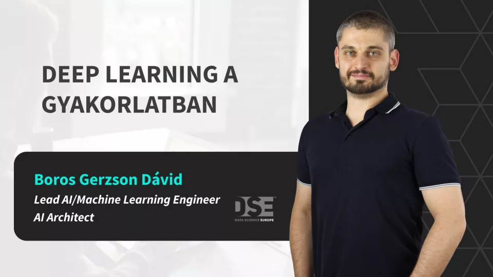 Deep Learning a gyakorlatban alapk&eacute;pz&eacute;s